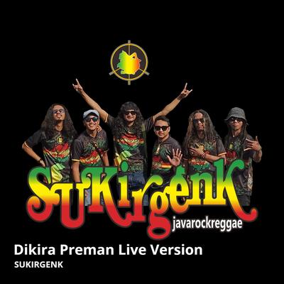 Dikira Preman (Live Version)'s cover