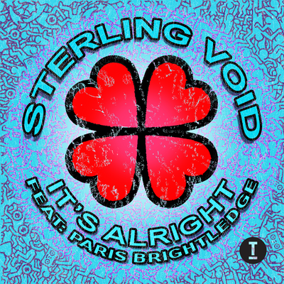 It’s Alright (feat. Paris Brightledge) (Original Mix) By Sterling Void's cover