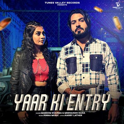 Yaar Ki Entry By Ruba Khan, Meenakshi Rana, Sawan Rojra's cover