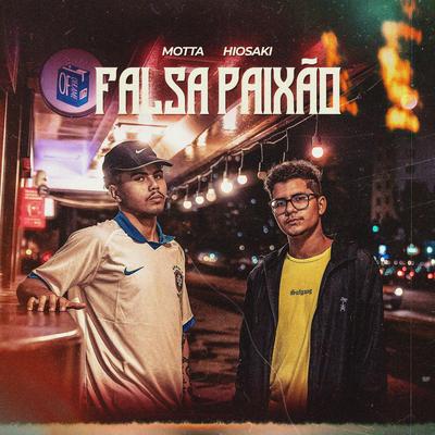 Falsa Paixão By Motta, Oframe, Hiosaki's cover