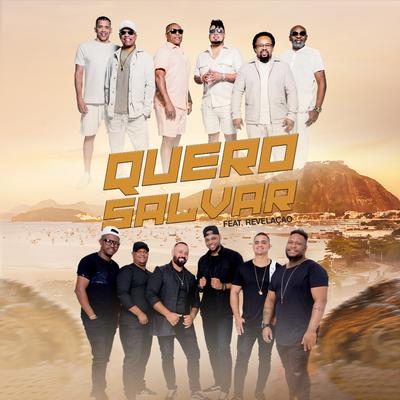 Quero Salvar By Semelhança Pura, Grupo Revelação's cover