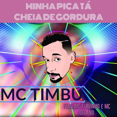 Minha Pica Tá Cheia de Gordura's cover