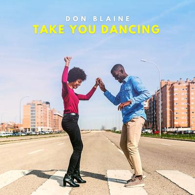 Take You Dancing By Don Blaine's cover