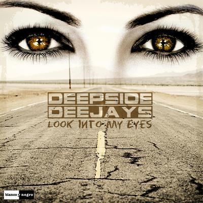 Look into My Eyes (Club Edit) By Deepside Deejays's cover