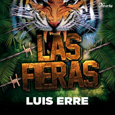 Las Fieras (Allison Nunes & Thiago Dukky Remix) By Luis Erre, Allison Nunes, Thiago Dukky's cover