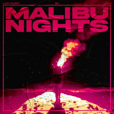 Malibu Nights (Lofi Cover of LANY)'s cover