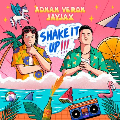 Shake It Up By Adnan Veron, JayJax's cover
