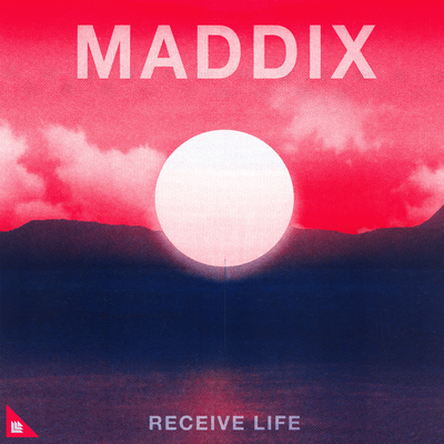 Receive Life By Maddix's cover