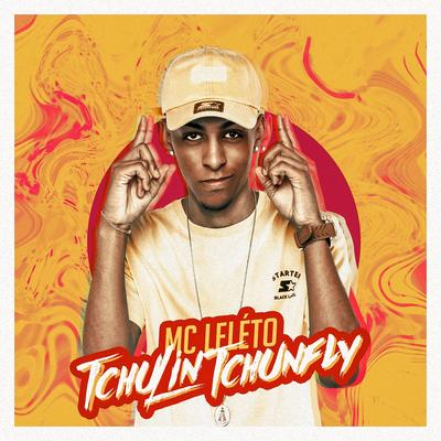 Tchulin Tchunfly By Mc Leléto's cover