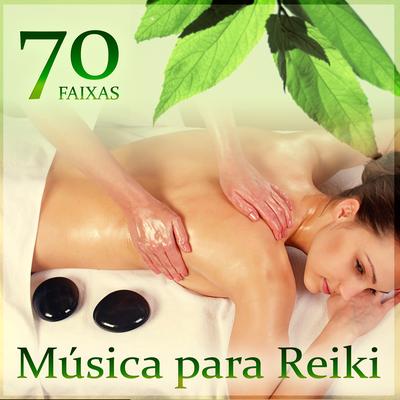 Música para Reiki - 70 Faixas Música para Relaxar, Música para Dormir, Relaxamento, Meditação e Yoga, Música New Age, Bem Estar, Serenidade, Música para Depressão e Ansiedade's cover