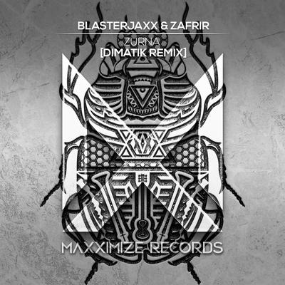 Zurna (Dimatik Remix) By Blasterjaxx, Zafrir, Dimatik's cover