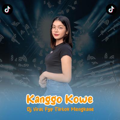 Kanggo Kowe Kowe Lan Aku Wes Sumpah Ing Janji Jj Remix Mengkane's cover