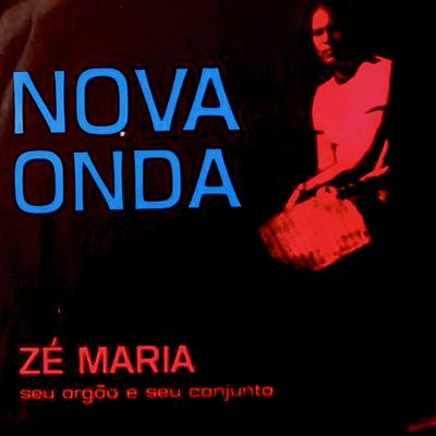 Zé Maria, Seu Órgão E Seu Conjunto's cover