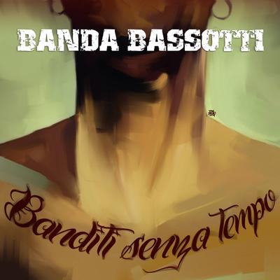 Figli Della Stessa Rabia By Banda Bassotti's cover