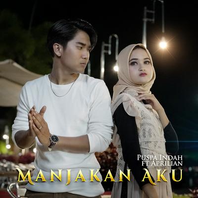 Manjakan Aku By Puspa Indah, Aprilian's cover