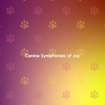 Canine Symphonies of Joy's cover