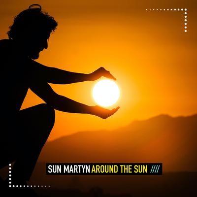 Around the Sun By Sun Martyn's cover
