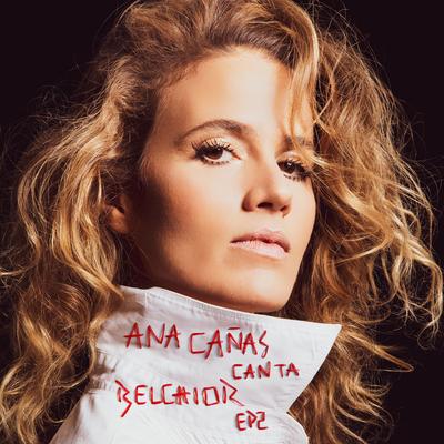 Ana Cañas Canta Belchior – EP 2's cover