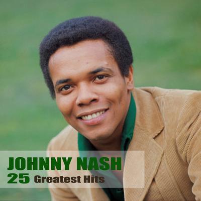 Almost In Your Arms (Remastered) By Johnny Nash's cover