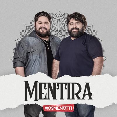 Mentira By César Menotti & Fabiano's cover