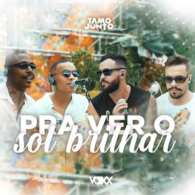 Pra Ver o Sol Brilhar (Ao Vivo)'s cover