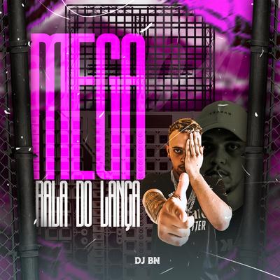 Mega Rala do Lança (feat. MC PR) (feat. MC PR) By DJ BN, MC NECTAR, MC PR's cover