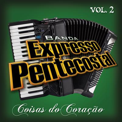 O Segredo É Louvar By Banda Expresso Pentecostal's cover