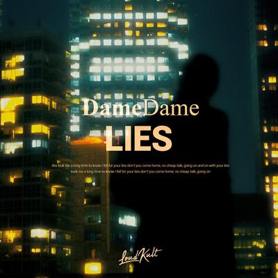 Lies By Dame Dame's cover