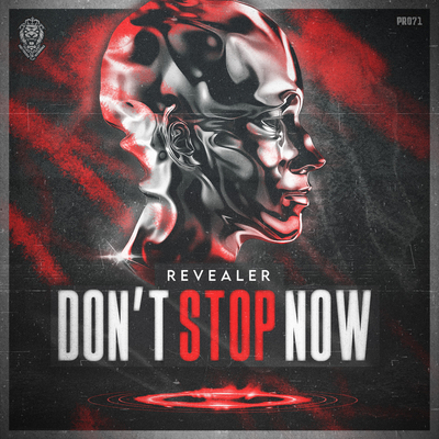 Don't Stop Now By Revealer's cover