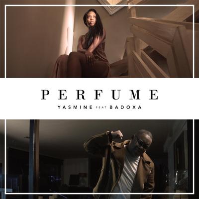 Perfume (feat. Badoxa) By Badoxa, Yasmine's cover
