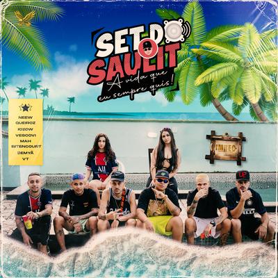 Set do Saulit (A Vida Que Eu Sempre Quis!) By MAH, Neew, Rodrigo Queiroz, Iceow, Vescovi, V.T., Bitencourt, Demyã, Saulit's cover