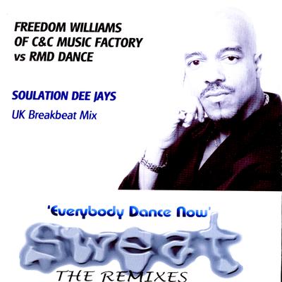 SWEAT 3 (The Remixes) Feat. FREEDOM WILLIAMS's cover