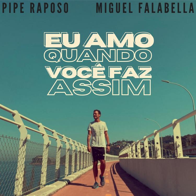 Pipe Raposo & Miguel Falabella's avatar image
