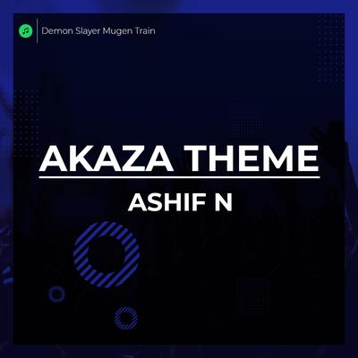 Akaza Theme (Epic Version) Demon Slayer Mugen Train By Ashif N's cover