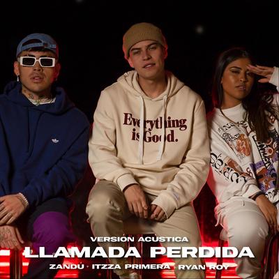 Llamada Perdida (Versión Acústica) [feat. Itzza Primera & Ryan Roy]'s cover