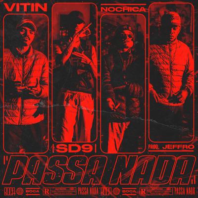 Passa Nada By Boca, SD9, Vitin, NOCHICA, JEFFRO's cover