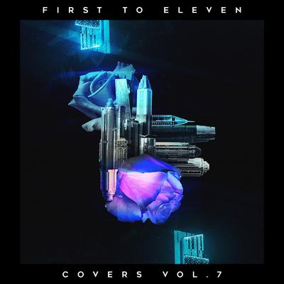 Dirty Little Secret By First to Eleven's cover