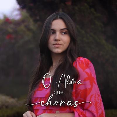 Ó alma que choras By Isabelle Santiago's cover