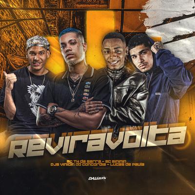 Reviravolta By Mc Th Da Serra, Dj Vinicin do Concordia, Dj Lucas de Paula, mc mininin's cover