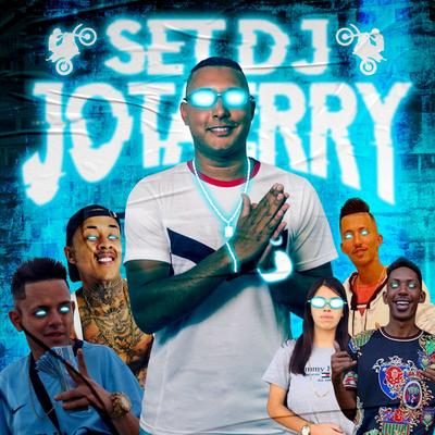 Set Dj Jotaerry By Mc Faelzinho da BK, mc perna da vc, Carol, Niel MC, Mc Lukinhas Ld's cover