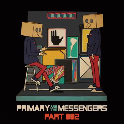 Primary and the Messengers, Pt. 2's cover