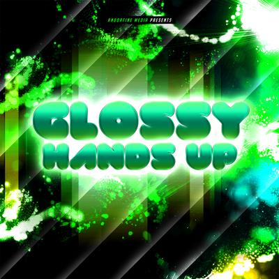 Glossy Hands Up's cover