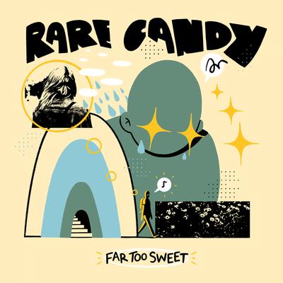 Far Too Sweet By Rare Candy's cover