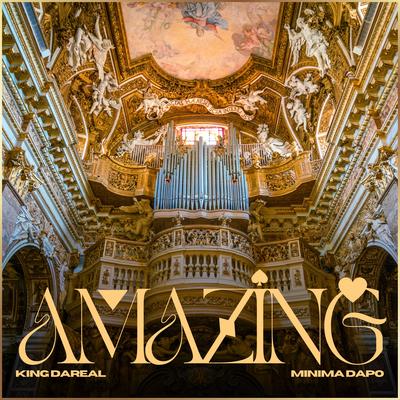 AMAZING By KING DAREAL, Minima Dapo's cover