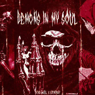 DEMONS IN MY SOUL (Sped Up) By SCXR SOUL, Sx1nxwy's cover