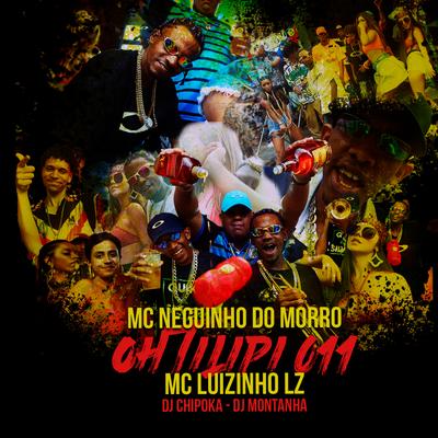 Putaria do Chapolin By Mc Neguinho do Morro, MC Luizinho LZ, DJ Montanha, Dj Chipoka's cover