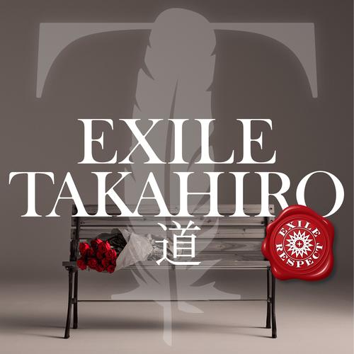 道 Official TikTok Music | album by EXILE TAKAHIRO - Listening To