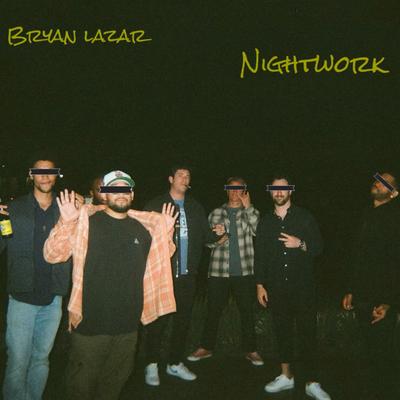 Nightwork By Bryan Lazar's cover