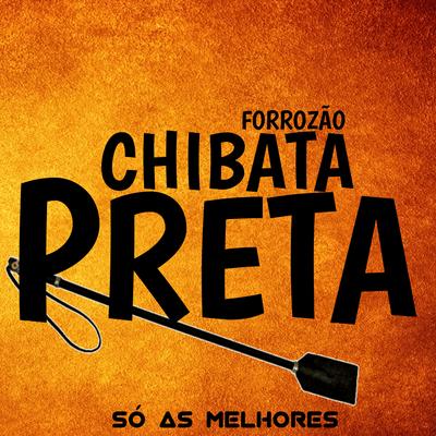 Eu Não Vou Mais Chorar By Forrozão Chibata Preta's cover