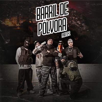 Barril de Pólvora, Pt. 1 (feat. Ylsão Negredo & BRANCO P9) By Edie, Lakersepá, cabeça snj, Ylsão Negredo, Branco P9's cover